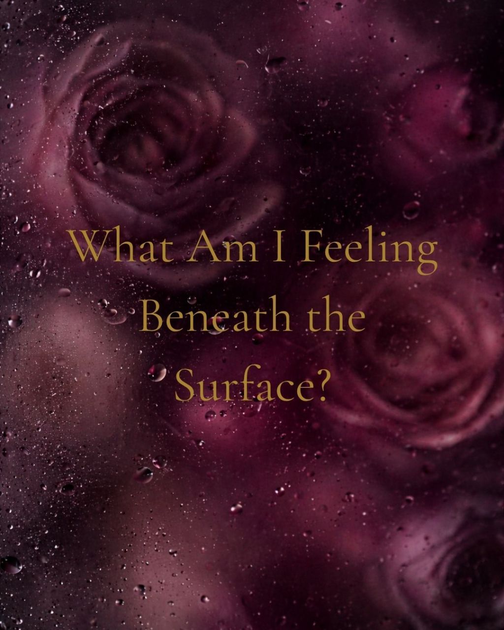 What Am I Feeling Beneath the Surface?